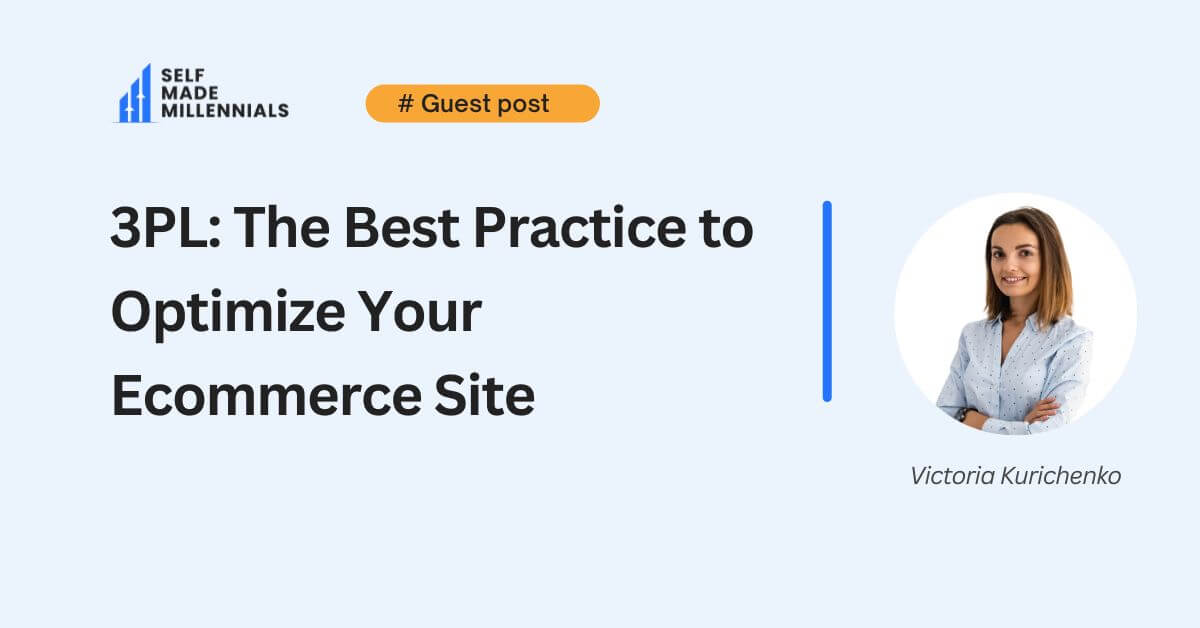 3PL The Best Practice to Optimize Your Ecommerce Site